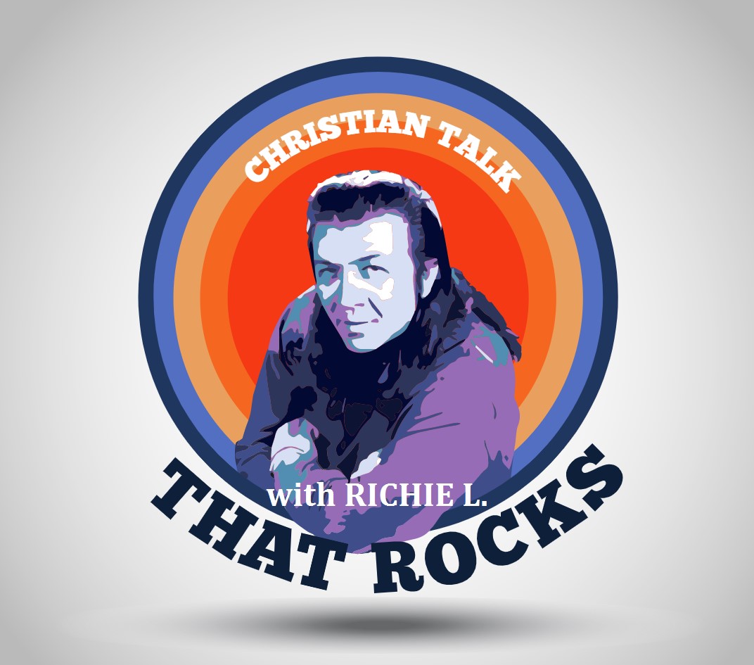 Christian Talk That Rocks with Richie L. Week 11/15/2024 - The Newscasters