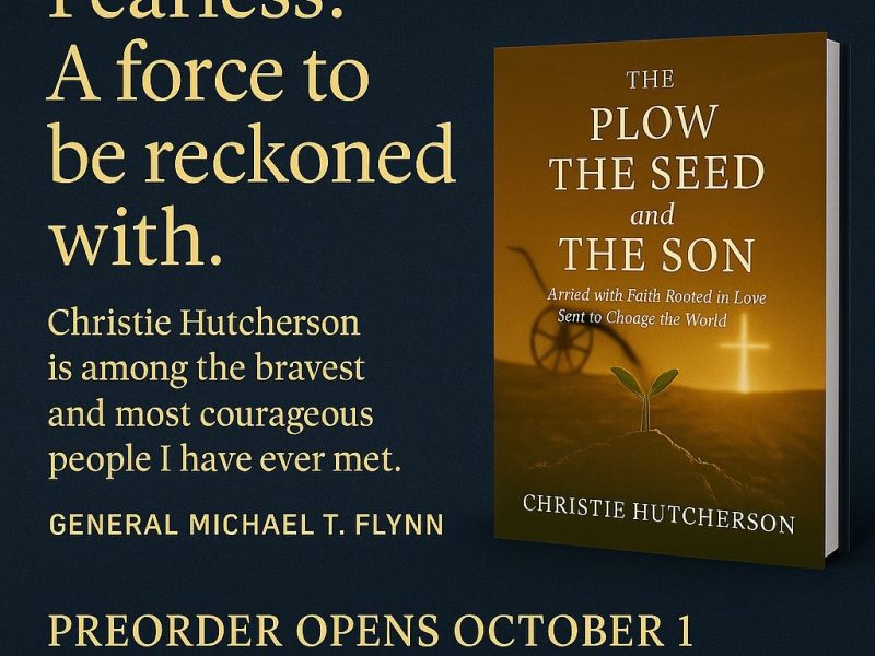 “The Plow The Seed and The Son” A fearless force to be reckoned with Author Christie Hutcherson joins Grit & Grace to explain.