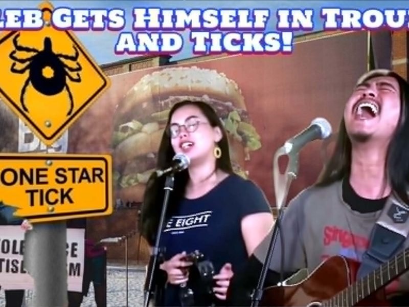 Caleb Gets Himself in Trouble and Ticks! Caleb Gets Himself in Trouble and Ticks!