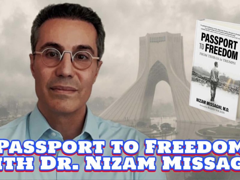 Passport to Freedom with Dr. Nizam Missaghi Passport to Freedom with Dr. Nizam Missaghi