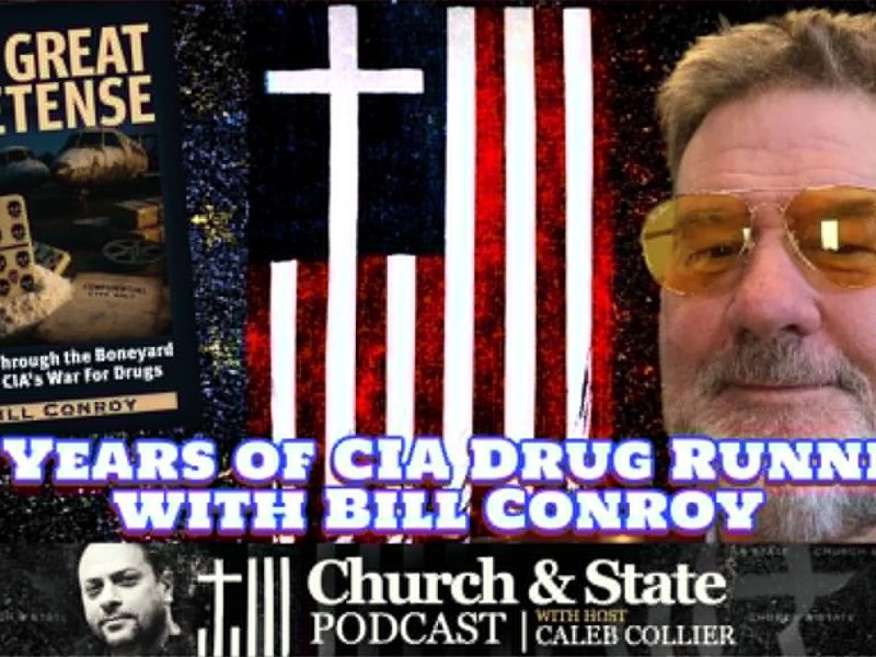 40 Years of CIA Drug Running with Bill Conroy 40 Years of CIA Drug Running with Bill Conroy