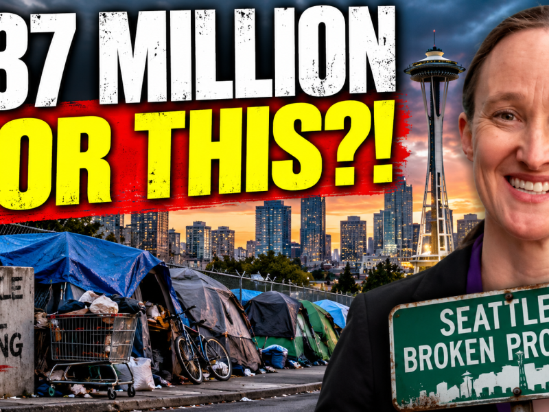 Seattle’s $37 Million Homelessness Plan: Broken Promises, Fewer Shelter Beds